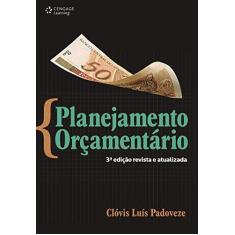 Imagem de Planejamento Orçamentário - 3ª Ed. 2015 - Padoveze, Clovis Luis - 9788522123940
