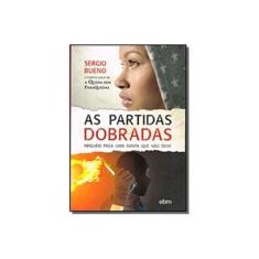Imagem de As Partidas Dobradas - Ninguém Paga Uma Conta Que Não Deve - Bueno, Sergio - 9788564118492