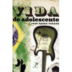 Imagem de Vida de Adolescente - Nova Ortografia - Torres, João Pedro - 9788578680534