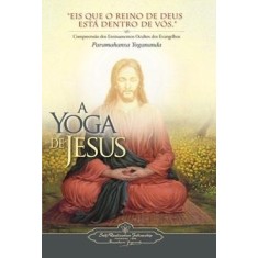 Imagem de A Yoga de Jesus - Yogananda , Paramahansa - 9780876123775