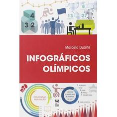 Imagem de Infográficos Olímpicos - Duarte, Marcelo - 9788578886028