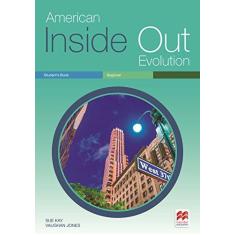 Imagem de American Inside Out Evolution Student'S Book. Beginner - Sue Kay - 9786074736199