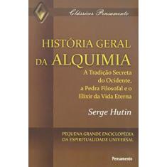 Imagem de História Geral da Alquimia - Hutin, Serge - 9788531516726
