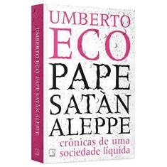 Imagem de Pape Satàn Aleppe - Eco, Umberto - 9788501109095