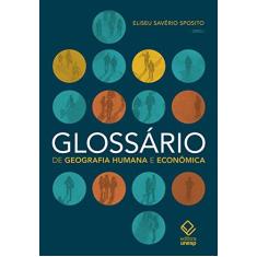 Imagem de Glossário da Geografia Humana e Económica - Eliseu Saverio Sposito - 9788539307005