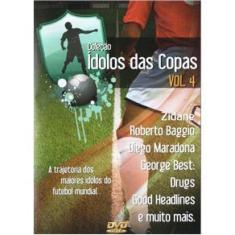 Imagem de DVD Coleção Ídolos das Copas - Vol 4