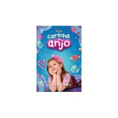 Imagem de Carinha de Anjo – Livro Oficial da Novela - Universo Dos Livros - 9788550301068