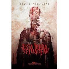 Imagem de Esta Terra Selvagem - Isabel Moustakas - 9788535926897
