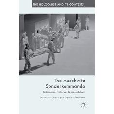 Imagem de The Auschwitz Sonderkommando: Testimonies, Histories, Representations