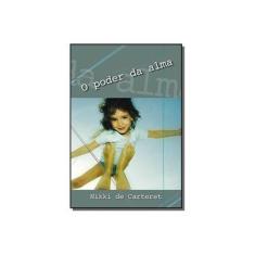 Imagem de O Poder Da Alma - Capa Comum - 9788577220540