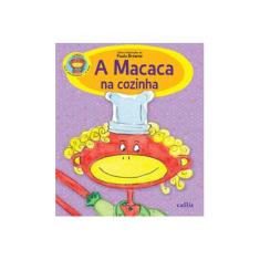 Imagem de A Macaca Na Cozinha - Capa Comum - 9788574169330