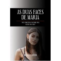Imagem de As duas faces de Maria - Almeida, Wiliam - 9788530001360