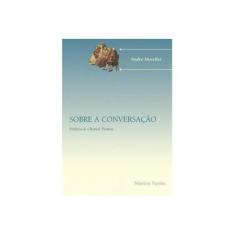 Imagem de Sobre a Conversação - Col. Breves Encontros - Morellet, André - 9788533616745