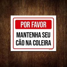 Imagem de Placa Vermelha Por Favor Mantenha Seu Cão Coleira 18X23 - Sinalizo.Com