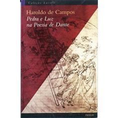 Imagem de Pedra e luz na poesia de Dante - Haroldo De Campos - 9788531205873