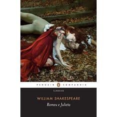 Imagem de Romeu e Julieta - Coleção Clássicos - William Shakespeare - 9788582850404