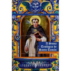Imagem de Suma Teológica de Santo Tomás em Forma de Catecismo, A - Tomás Pègues - 9788569712350