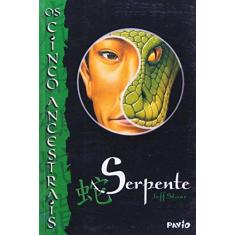 Imagem de Serpente - Os Cinco Ancestrais - Volume 3 - Jeff Stone - 9788561396176