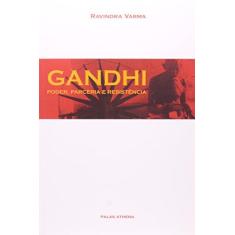 Imagem de Gandhi: Poder, Parceria E Resistência - Ravindra Varma - 9788572420389