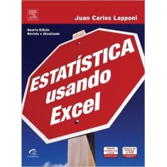 Imagem de Estatística Usando Excel - 4ª Edição - Lapponi, Juan Carlos - 9788535215748