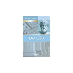 Imagem de Do Céu - Série Obras Completas de Aristóteles - Aristóteles - 9788572837606