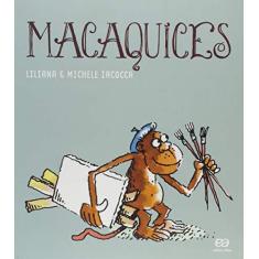 Imagem de Macaquices - Iacocca, Liliana - 9788508173310