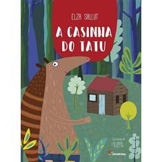 Imagem de A Casinha do Tatu - Elza Sallut - 9788516105921