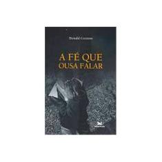 Imagem de Fé que Ousa Falar (a) - Indefinido - 9788515033812