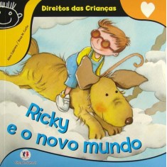 Imagem de Ricky e o Novo Mundo - Col. Direitos Das Crianças - Nova Ortografia - Cabrera, Aleix - 9788538024255