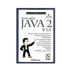 Imagem de Dante Explica Java 2 (C/ Cd-Rom) - Everton Barbosa Gomes - 9788573932959