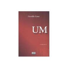Imagem de Um - Lima, Geraldo - 9788572384070