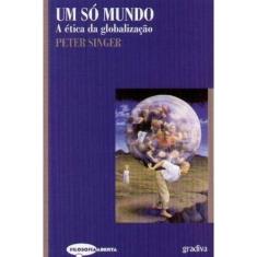 Imagem de Um So Mundo - "singer, Peter" - 9789726629559
