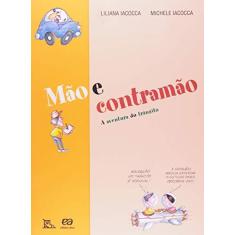 Imagem de Mão e Contramão: A Aventura do Trânsito - Ana Trinconi Borgatto - 9788508154401