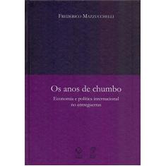 Imagem de Anos De Chumbo, Os - Capa Dura - 9788571399631