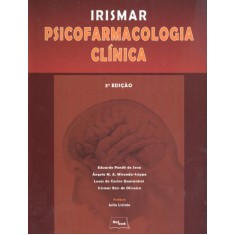 Imagem de Irismar - Psicofarmacologia Clínica - 3ª Ed. 2011 - Motta, Valter T. - 9788599977576
