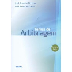 Imagem de Temas de Arbitragem - Fitchtner, Jose Antonio; Monteiro, André Luís Pinheiro - 9788571477810