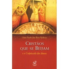 Imagem de Cristãos Que Se Beijam - Velloso, Joao Paulo Dos Reis - 9788520010624