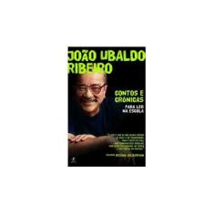 Imagem de Contos e Crônicas para Ler na Escola - Col. Para Ler na Escola - Ribeiro, Joao Ubaldo - 9788539000289