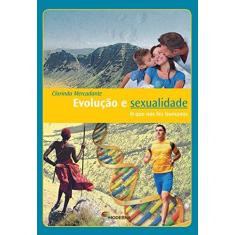 Imagem de Evolução e Sexualidade - o Que Nos Fez Humanos - 2ª Ed. 2015 - Mercadante, Clarinda - 9788516095314