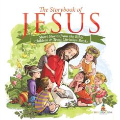 Imagem de The Storybook of Jesus - Short Stories from the Bible | Children & Teens Christian Books