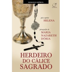 Imagem de Herdeiro do Cálice Sagrado - Dória, Maria Nazareth - 9788578130589