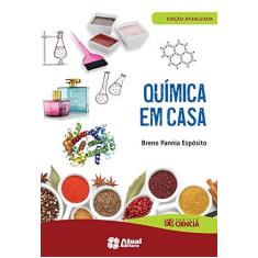 Imagem de Química Em Casa - Col. Projeto Ciência - 4ª Ed. 2016 - Espósito, Breno Pannia - 9788535719987