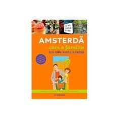Imagem de Amsterdã Com A Família - Seu Guia Passo A Passo - Gallimard - 9788568684252