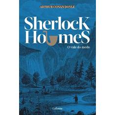 Imagem de Sherlock Holmes - o Vale do Medo - Doyle Arthur Conan - 9788581863214