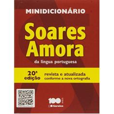 Imagem de Minidicionário Soares Amora da Língua Portuguesa - 20ª Ed. - Saraiva Sa Livreiros Editores - 9788502616127