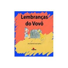 Imagem de Lembranças Do Vovô - Ana Gabriela Souza Lemos; - 9788574421162