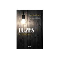 Imagem de Luzes e Sombras - Lucy Dias Ramos - 9788564118614