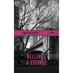 Imagem de Bellini e a Esfinge - Tony Bellotto - 9788535928969