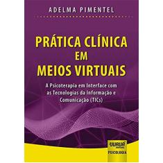 Imagem de Prática Clínica em Meios Virtuais - Adelma Pimentel - 9788536280080