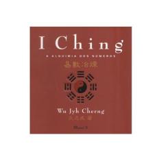 Imagem de I Ching a Alquimia dos Numeros - Cherng, Wu Jyh - 9788574780368